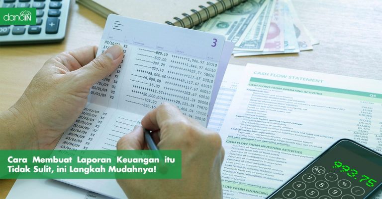 Cara Membuat Laporan Keuangan itu Tidak Sulit, ini Langkah Mudahnya!  Blog