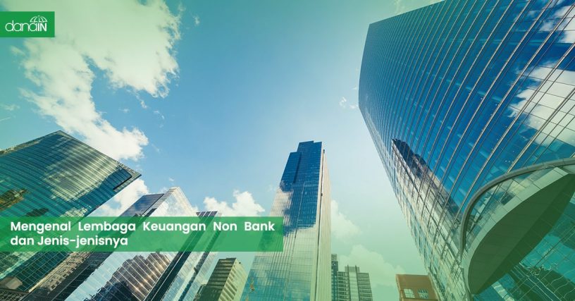 Danain-penjelasan_mengenai_lembaga_keuangan_non_bank-Gambar gedung-gedung pencakar langit
