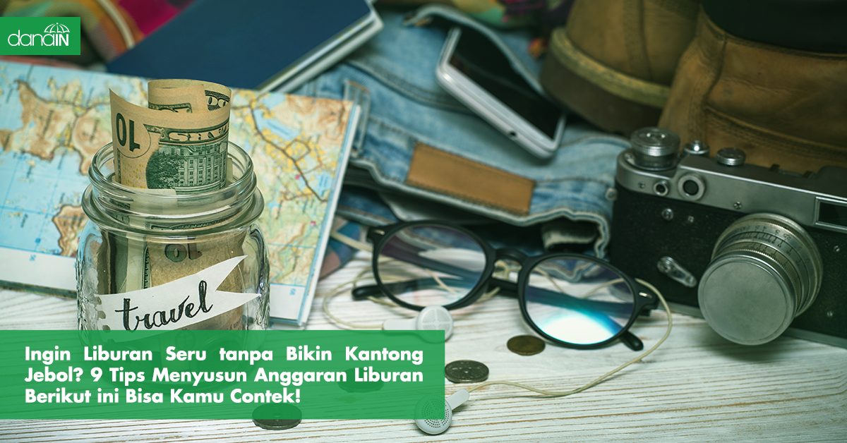 Menyusun Budget Liburan Impian Tanpa Jebol Kantong: Panduan Lengkap Untuk Perjalanan Hemat