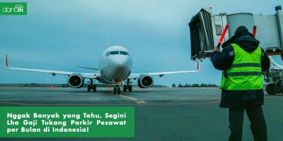 danain-Gaji tukang parkir pesawat per bulan di indonesia-gambar tukang parkir pesawat