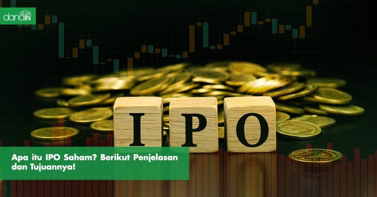 Apa Itu IPO Saham? Berikut Penjelasan Dan Tujuannya! - Blog