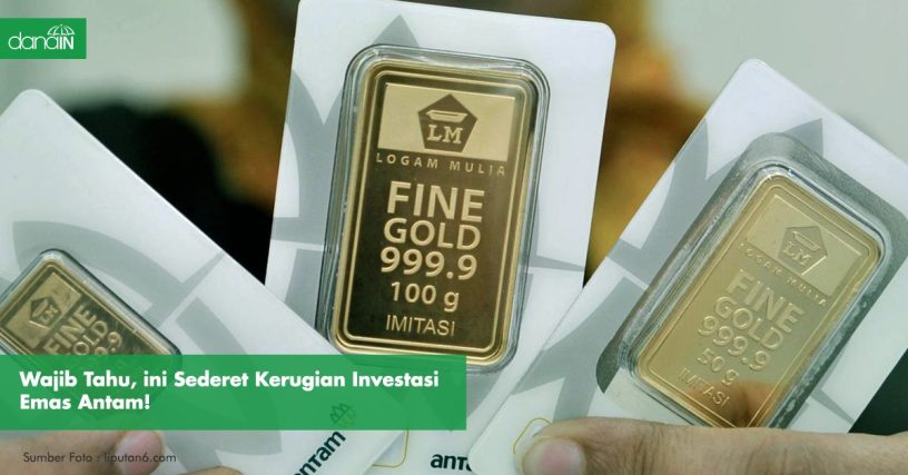 danain-Kerugian investasi emas Antam-gambar logam mulia emas
