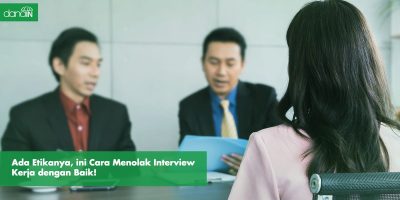 danain-Cara menolak interview kerja-gambar orang lagi interview kerja